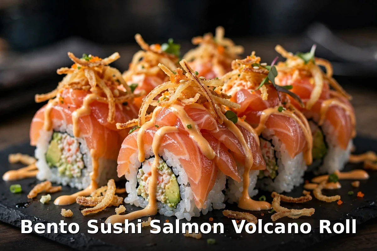 Bento Sushi salmon volcano roll topped with crispy onions, bento sushi menu prices canada