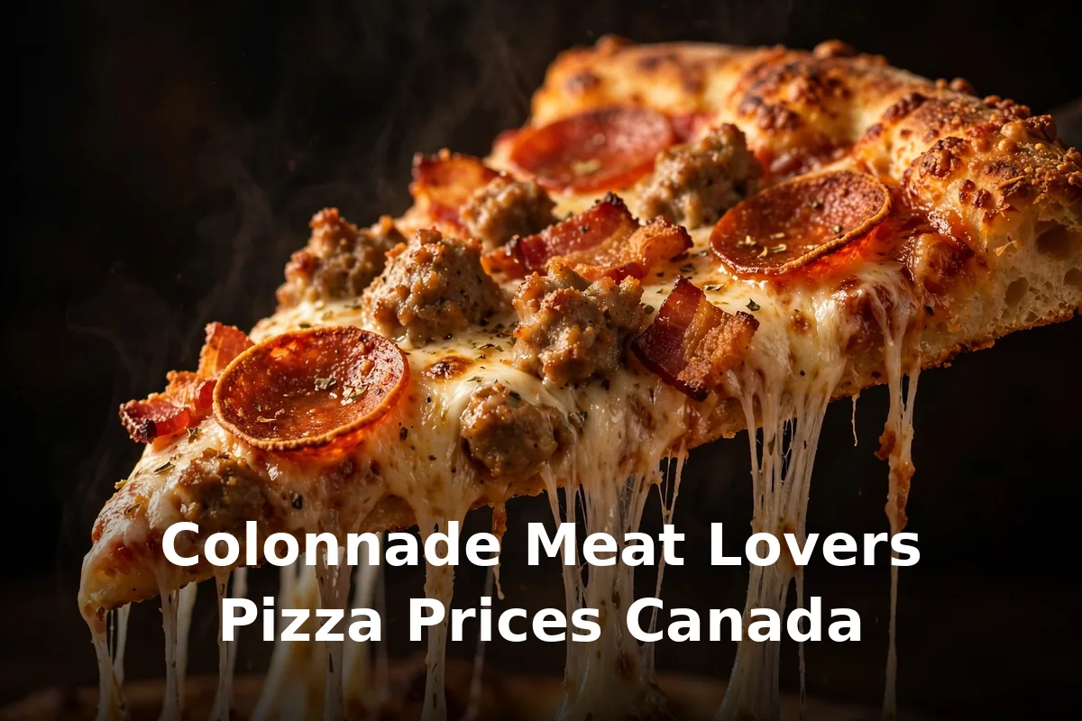 Colonnade Meat Lovers pizza slice with pepperoni, Italian sausage and bacon cheese pull, colonnade pizza meat lovers price canada