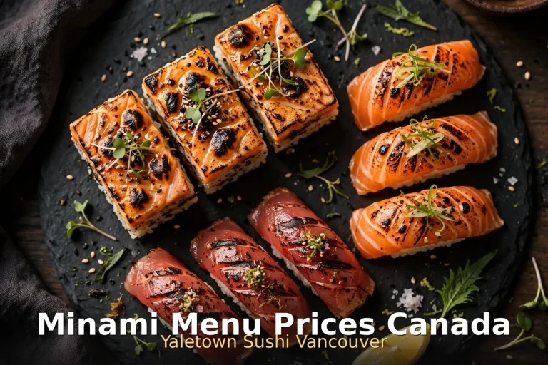 Minami menu prices Canada 2026: flame-seared salmon oshi sushi and tuna nigiri on a slate platter, Minami Menu Prices Canada